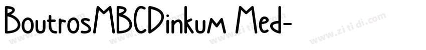BoutrosMBCDinkum Med字体转换